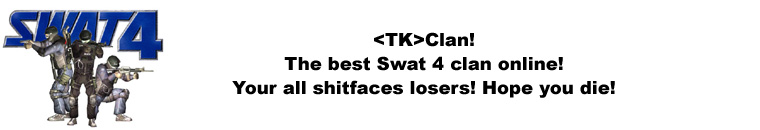 <TK> Swat 4 professional Clan - Home